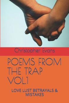 Paperback Poems from the Trap Vol.1: Love Lust Betrayals & Mistakes Book