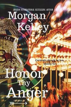 Honor Thy Anger: An FBI Thriller - Book #25 of the FBI/Romance Thriller