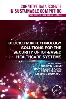 Paperback Blockchain Technology Solutions for the Security of Iot-Based Healthcare Systems Book
