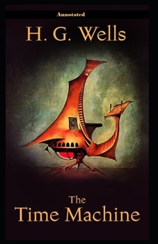 Paperback The Time Machine Annotated Book