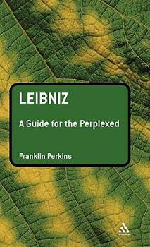 Hardcover Leibniz: A Guide for the Perplexed Book