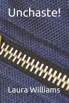 Paperback Unchaste! Book