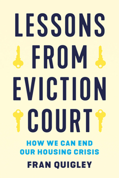 Paperback Lessons from Eviction Court: How We Can End Our Housing Crisis Book