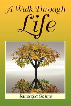 Paperback A Walk Through Life Book