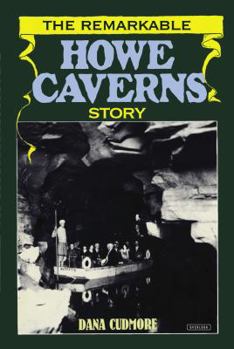 Hardcover The Remarkable Howe Cavern Story Book