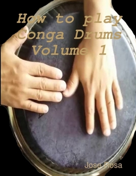 Paperback How to play Conga Drums Vol. 1 (Beginners) Book