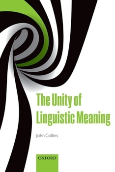 Paperback Unity of Linguistic Meaning P Book