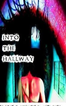 Hardcover Into the Hallway Book