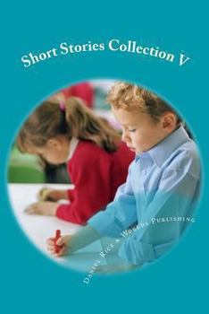 Paperback Short Stories Collection V: Just for Kids 6 years and older Book