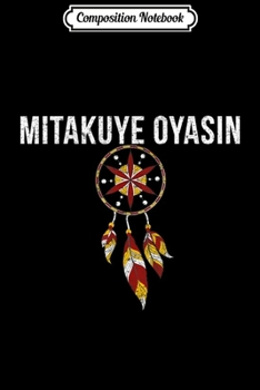 Composition Notebook: Native American Pride I Lakota Tribe Teton Sioux Nation  Journal/Notebook Blank Lined Ruled 6x9 100 Pages