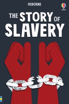 Hardcover The Story of Slavery (Young Reading Series 3) Book