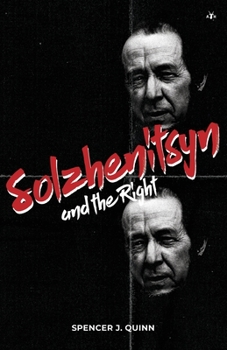 Paperback Solzhenitsyn and the Right Book