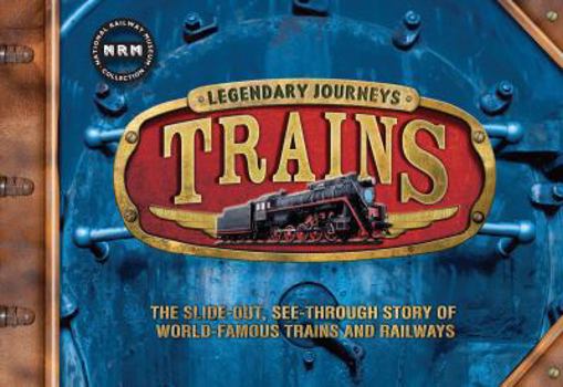 Hardcover Trains: Legendary Journeys Book