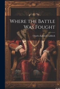 Paperback Where the Battle was Fought Book