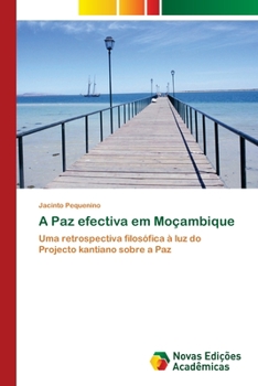 Paperback A Paz efectiva em Moçambique [Portuguese] Book
