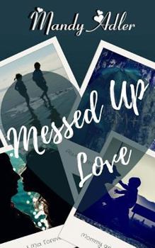 Paperback Messed Up Love Book