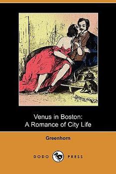 Paperback Venus in Boston: A Romance of City Life (Dodo Press) Book