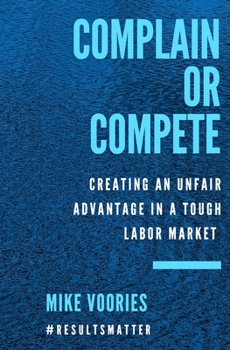 Paperback Complain or Compete Book
