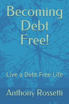 Paperback Becoming Debt Free! Book
