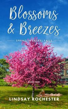 Paperback Blossoms & Breezes: Spring in Laurel Falls Book