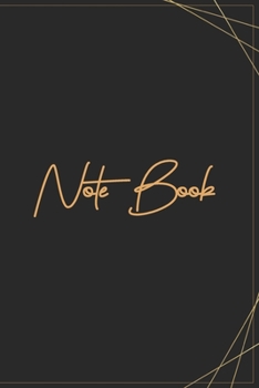 Note Book: Black & Gold Note Book/ Journal