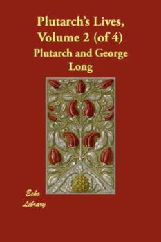 Paperback Plutarch's Lives, Volume 2 (of 4) Book