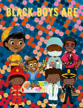 Paperback Black Boys Are...Coloring Book