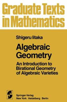 Paperback Algebraic Geometry: An Introduction to Birational Geometry of Algebraic Varieties Book