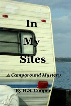 Paperback In My Sites: A Campground Mystery Book