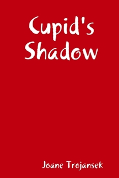 Paperback Cupid's Shadow Book