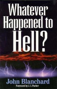 Paperback Whatever Happened to Hell? Book