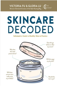 Paperback Skincare Decoded: Informative Guide to Healthy Skin in Practice Book