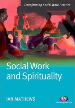 Paperback Social Work and Spirituality Book
