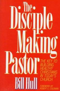 Hardcover The Disciple Making Pastor Book