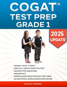 Paperback Cogat(r) Test Prep Grade 1: Grade 1, Level 7, Form 7, One Full-Length Practice Test, 136 Practice Questions, Answer Key, Sample Questions for Each Tes Book