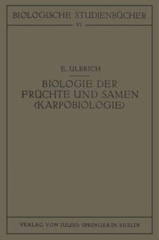 Paperback Biologie Der Früchte Und Samen [German] Book