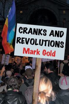Paperback Cranks and Revolutions: 101 Demonstrations That Might Have Changed the World Book
