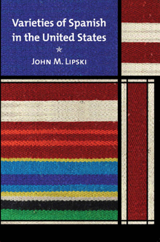 Paperback Varieties of Spanish in the United States Book