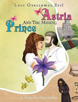 Paperback Astria and the Missing Prince Book