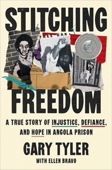 Stitching Freedom: A True Story of Injustice, Defiance, and Hope in Angola Prison
