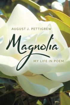 Paperback Magnolia: My Life in Poem Book