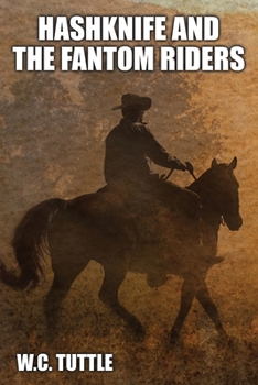 Paperback Hashknife and the Fantom Riders Book