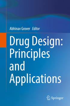 Drug Design: Principles and Applications