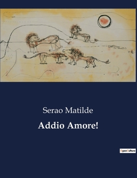 Paperback Addio Amore! [Italian] Book