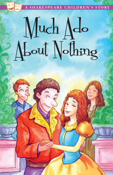 Hardcover Much ADO about Nothing: A Shakespeare Children's Story Book