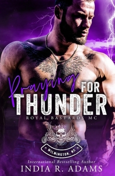 Paperback Praying for Thunder: Wilmington, NC Chapter Book