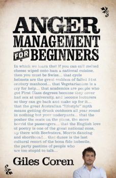 Paperback Anger Management for Beginners: A Self-Help Course in 70 Lessons Book