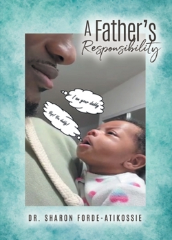 Paperback A Father's Responsibility Book
