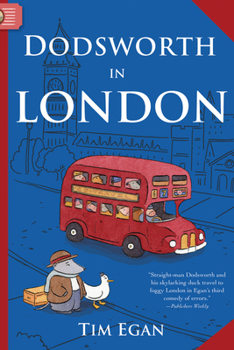 Dodsworth in London - Book #3 of the Dodsworth