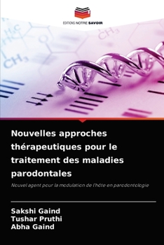 Paperback Nouvelles approches thérapeutiques pour le traitement des maladies parodontales [French] Book